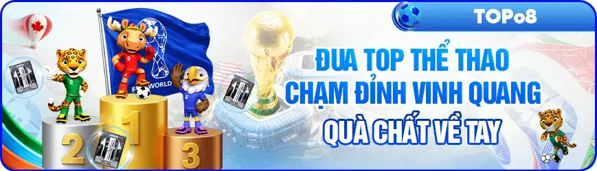 Đua top thể thao cùng 03o8 chạm đỉnh vinh quang